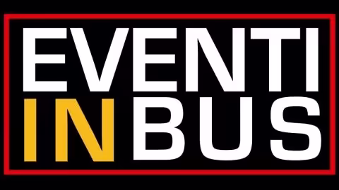 Eventi in Bus e Concerteria