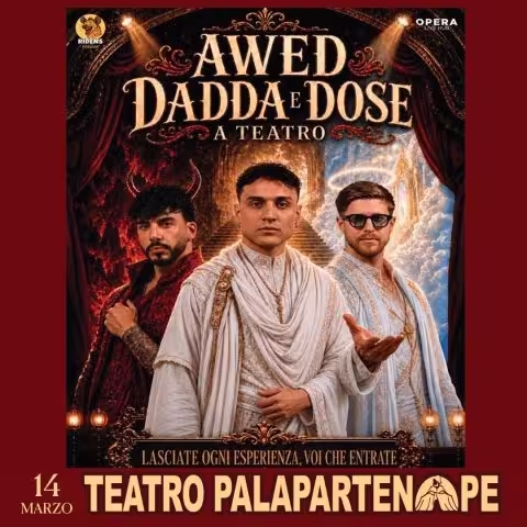 Awed, Dadda e Dose a teatro